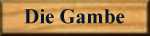 Die Gambe